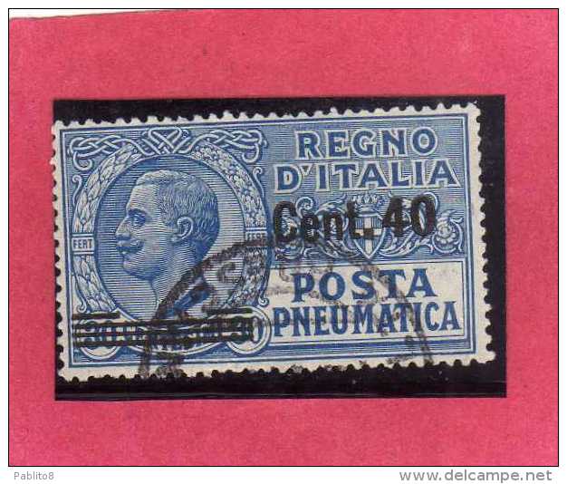 ITALIA REGNO ITALY KINGDOM 1924 1925 POSTA PNEUMATICA EFFIGIE RE VITTORIO EMANUELE EFFIGY KING CENT. 40 SU 20 USED USATO - Pneumatic Mail