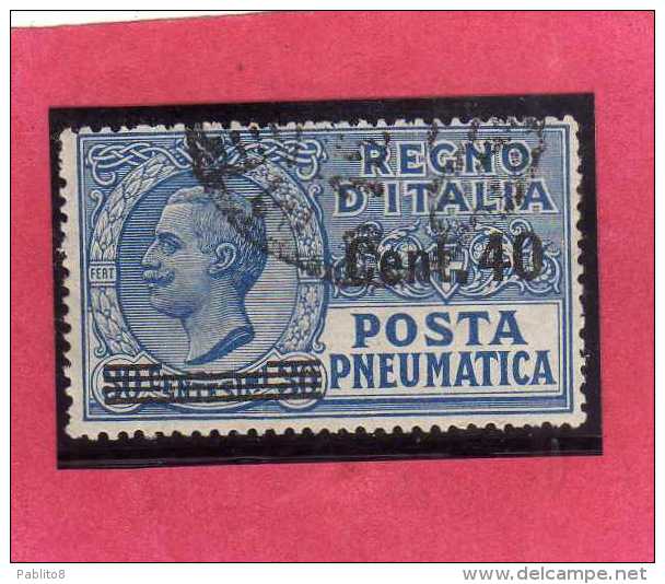 ITALIA REGNO ITALY KINGDOM 1924 1925 POSTA PNEUMATICA EFFIGIE RE VITTORIO EMANUELE EFFIGY KING CENT. 40 SU 20 USED USATO - Poste Pneumatique