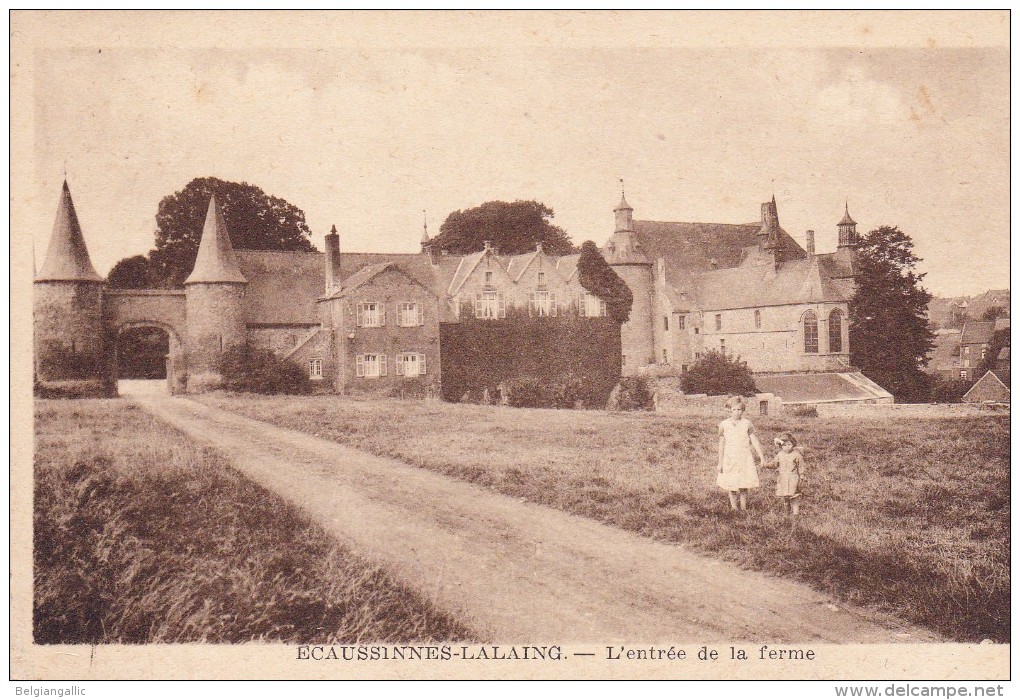 ECAUSSINNES-LALAING. - L'entrée De La Ferme - Ecaussinnes