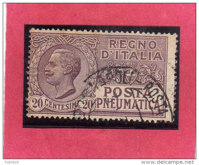 ITALIA REGNO ITALY KINGDOM 925 POSTA PNEUMATICA EFFIGIE RE VITTORIO EMANUELE EFFIGY KING CENT. 20 USED USATO - Pneumatic Mail