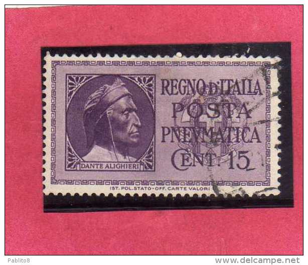 ITALIA REGNO ITALY KINGDOM 1933 POSTA PNEUMATICA EFFIGIE DANTE ALIGHIERI EFFIGY CENT. 15 USED USATO - Pneumatische Post
