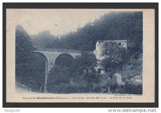 DF / 43 HAUTE-LOIRE / ENVIRONS DE MONTFAUCON / LE PONT DE LA VACHE / CIRCULÉE EN 1933 - Montfaucon En Velay