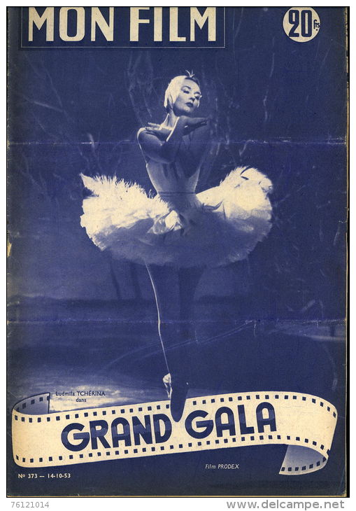 MON FILM 373 GRAND GALA Ludmila TCHERINA - Non Classificati