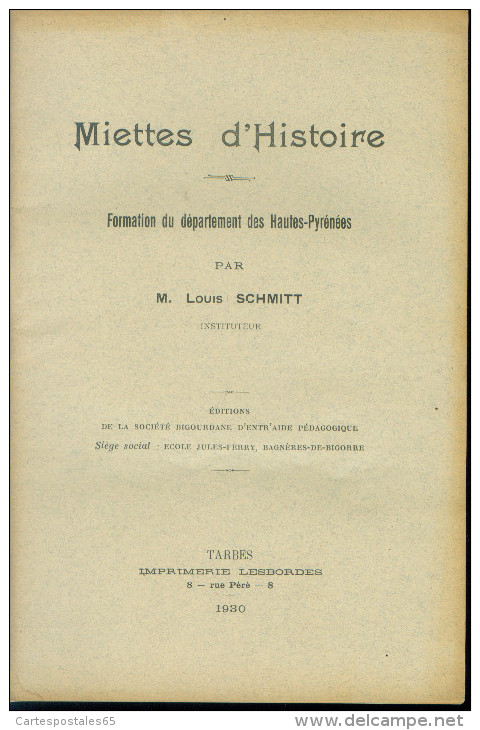 Imp Lesbordes TARBES  Formation Du Département Des HAUTES PYRENEES Par Louis SCHMITT 1930 - 6-12 Ans