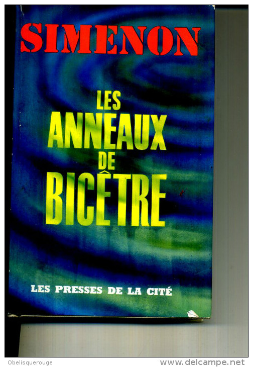 SIMENON   LES ANNEAUX DE BICETRE  319 PAGES PRESSE CITE - Presses De La Cité