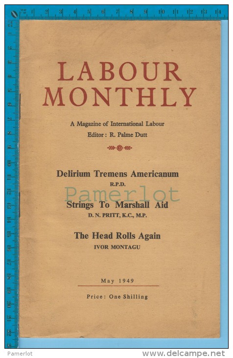 Labour Monthly May 1949 ( Was A Magazine Associated With The Communist Party Of Great Britain) 3 Scan - 1900-1949