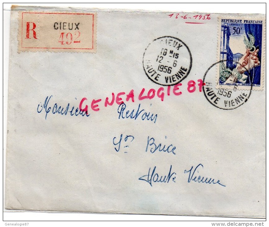 87 - CIEUX - LETTRE RECOMMANDEE 492- M. RESTOIN ST SAINT BRICE SUR VIENNE  - 1956- TIMBRE JOAILLERIE ORFEVRERIE - Autres & Non Classés