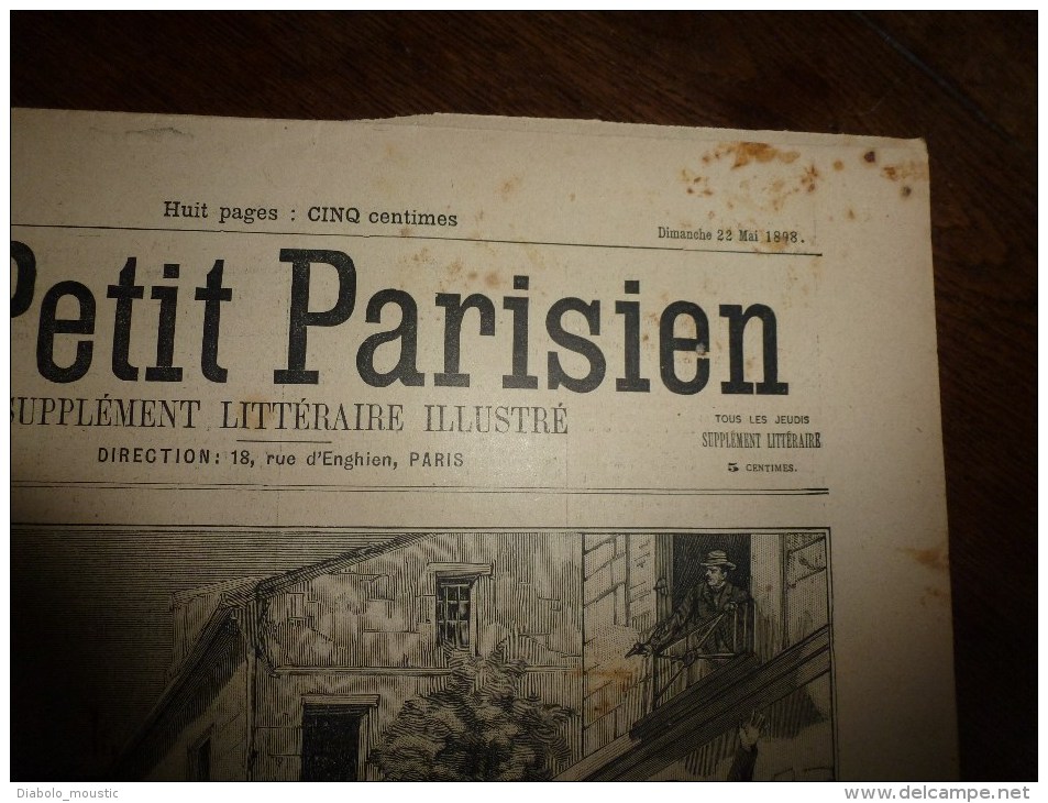 1898 LE PETIT PARISIEN Crime Rue Poissonnière ; La France Prend Parti Pour La Fiere Et Courageuse Espagne Contre Les USA - Le Petit Parisien