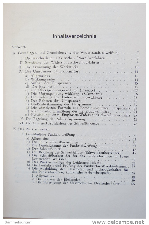 Oskar Gönner "Die Elektrische Widerstands-Schweissung", Und Ihre Praktische Anwendung, Von 1942 - Technical