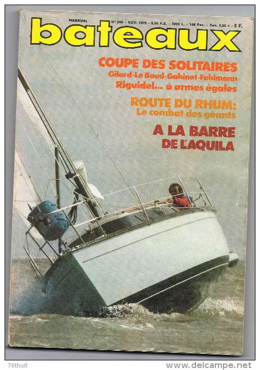 11/1978 - BATEAUX - Coupe Des Solitaires , Route Du Rhum, A La Barre De L ´Aquila Etc. - Schiffe