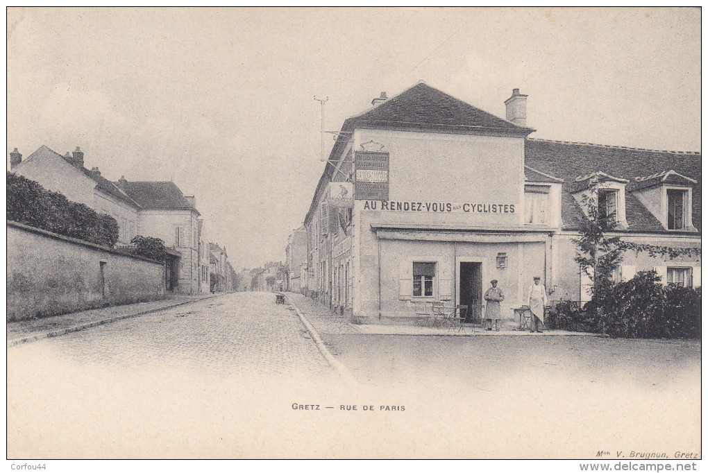 GRETZ : "Au Rendez Vous Des Cyclistes" - Rue De Paris - Gretz Armainvilliers