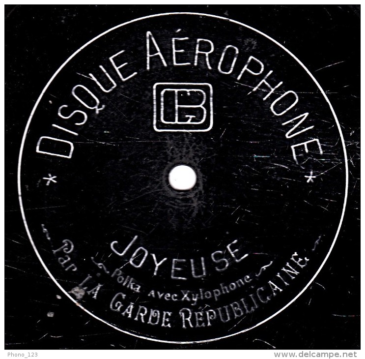 78 Trs - DISQUE AEROPHONE  710  711  ( 27 Cm ) - état TB - LA GARDE REPUBLICAINE - JOYEUSE - SCOTTISH DES PIERROTS - 78 T - Disques Pour Gramophone