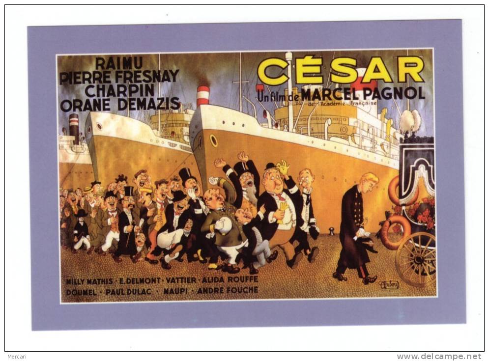 CP Affiche De Cinéma CESAR De Marcel Pagnol, Raimu, Pierre Fresnay, Charpin, Orane Demazis, - Affiches Sur Carte