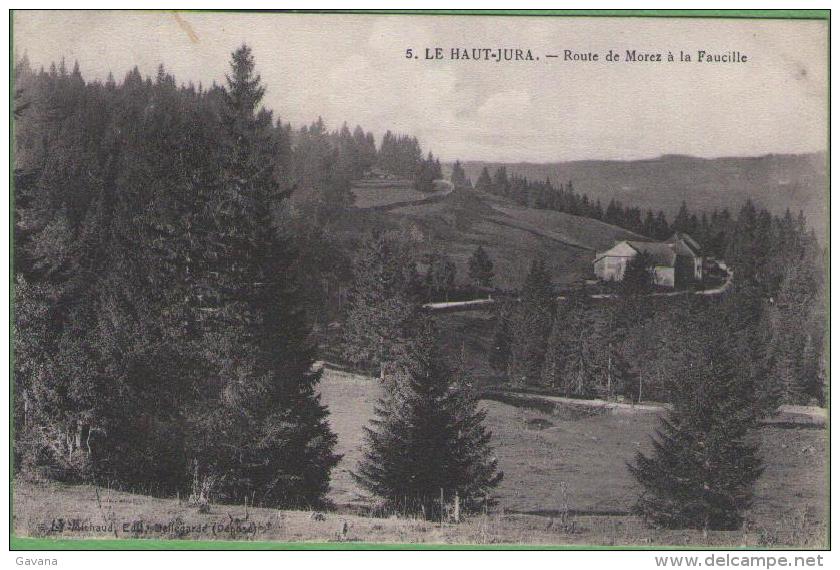 39 LE HAUT JURA - Route De Morez à La Faucille - Andere & Zonder Classificatie