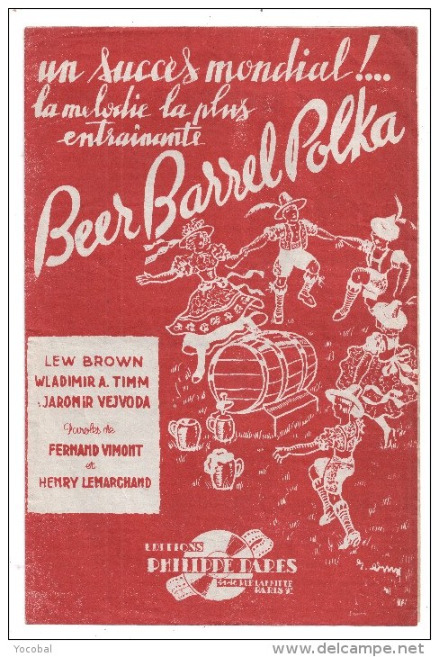 Partitions Musicales, BEER BARREL POLKA, Fox-Trot, Paroles F. VIMONT & H. LEMARCHAND, Ed : Ph. PARES, Frais Fr : 1.80 - Partitions Musicales Anciennes