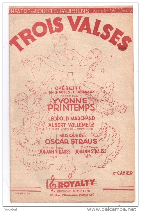 Partitions Musicales, TROIS VALSES, Opérette En 3 Actes & 11 Tableaux, Créée Par Y. PRINTEMPS, Frais Fr : 1.80 - Partitions Musicales Anciennes