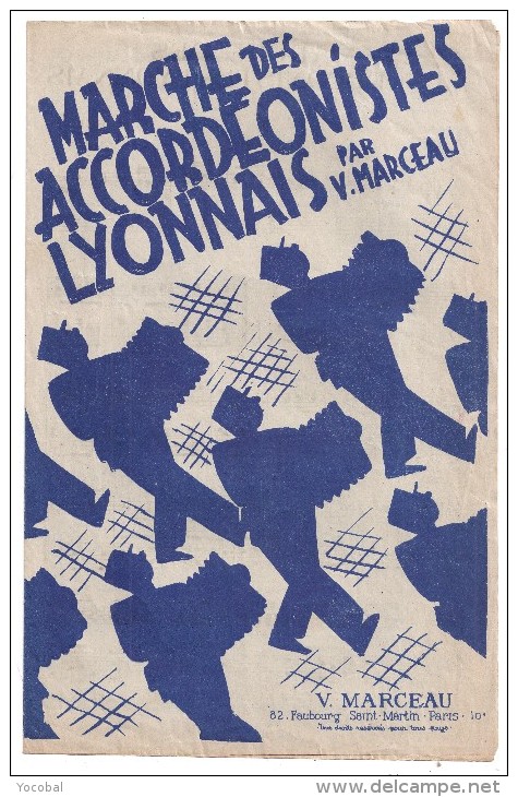 Partitions Musicales, MARCHE DES ACCORDEONISTES LYONNAIS Par V. MARCEAU, Frais Fr : 1.80 - Partitions Musicales Anciennes