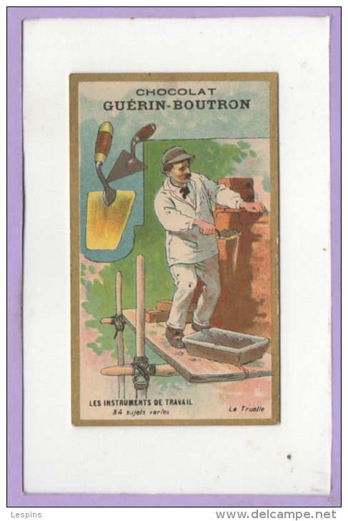 GUERIN - BOUTRON -- La Truelle - Guérin-Boutron