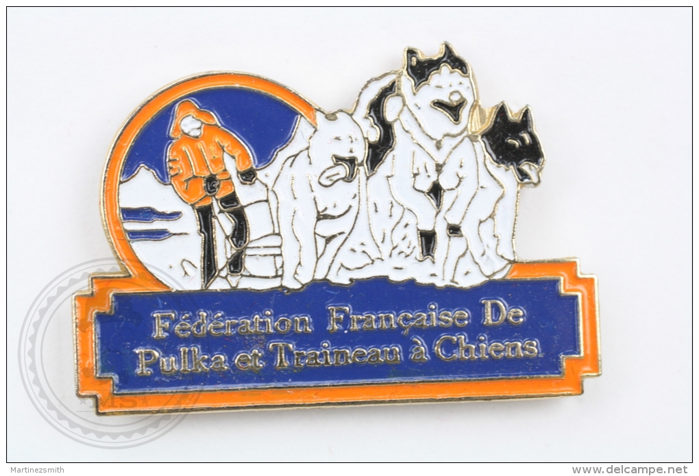 Federation Française De Pulka Et Traineau A Chiens  - Pin Badge #PLS - Wintersport