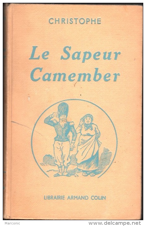 LE SAPEUR CAMEMBER  - CHRISTOPHE - édit. 1956 ARMAND COLIN - Autres & Non Classés