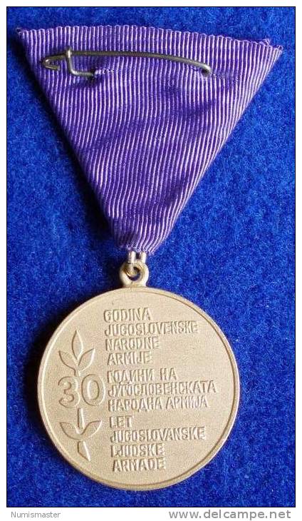 YUGOSLAVIA MEDAL FOR THE 30th ANNIVERSARY OF YUGOSLAV ARMY - Autres & Non Classés