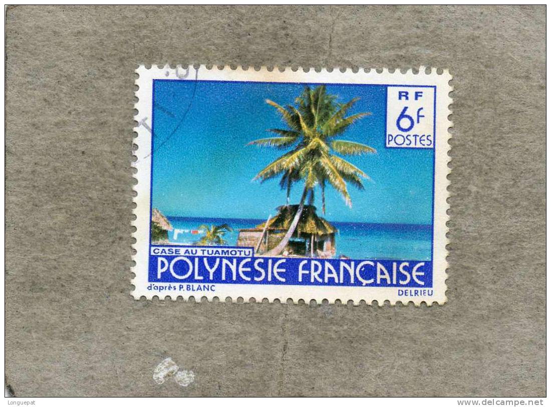 POLYNESIE Française : Paysage De La Polynésie : Case; De Tuamotu- Tourisme - - Oblitérés