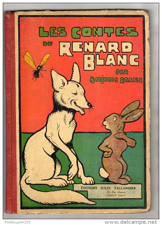 LES CONTES DU RENARD BLANC  PAR  Benjamin Rabier 1939 - Contes