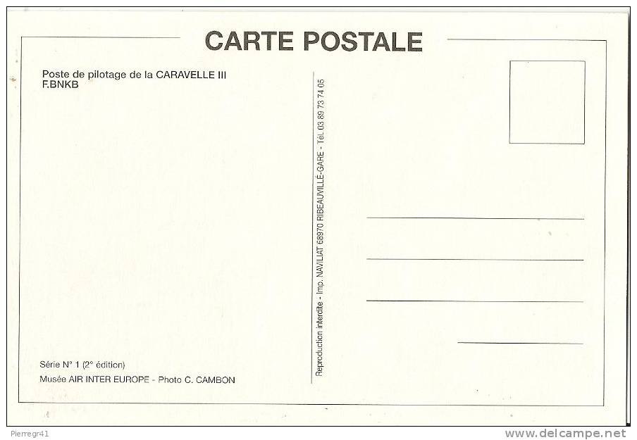 3-CPA-1990-MUSEE AIR INTER EUROPE-CARAVELLE12-CARAVE LLE III--POSTE De PILOTAGE CARAVELLE III-TBE - 1946-....: Moderne