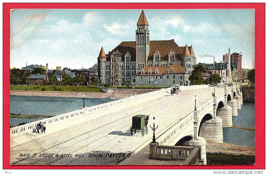 CPA: Etats-Unis - USA - Ohio - Dayton - Main St Bridge And Steel High School - Dayton