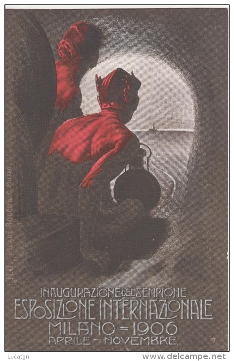 INAUGURAZIONE Del SEMPIONE- Illustratore  METLICOVITZ - MILANO ESPOSIZIONE 1906 CARTOLINA UFFICIALE - Autres & Non Classés