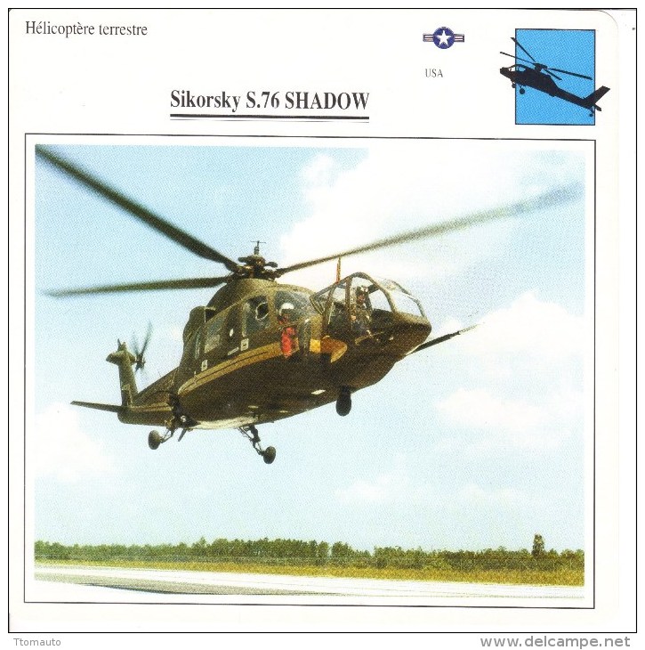 Fiche Technique  -  Hélicoptère Terrestre  (USA)  -  SIKORSKY S-76 SHADOW - Altri & Non Classificati