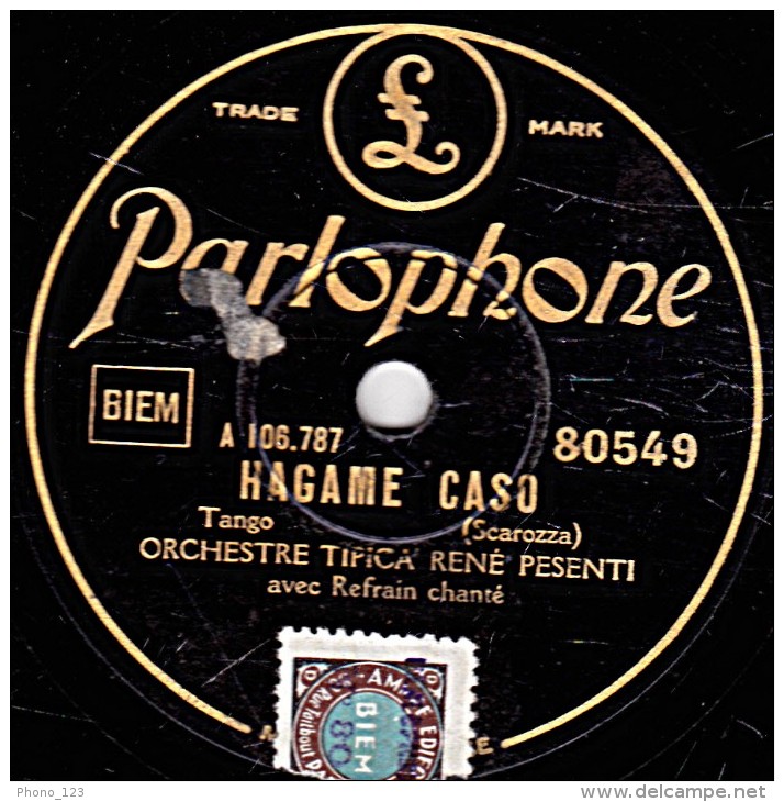 78 Trs - Parlophone 80549 - état TB - ORCH.TIPICA RENE PESENTI - HAGAME CASO- SENTIMENTAL TANGO - 78 G - Dischi Per Fonografi