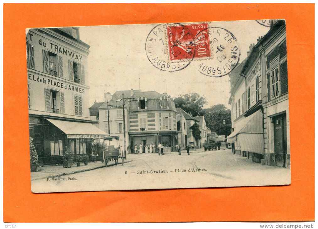 SAINT GRATIEN    1908   LA PLACE D ARMES   CIRC  OUI  EDIT - Saint Gratien