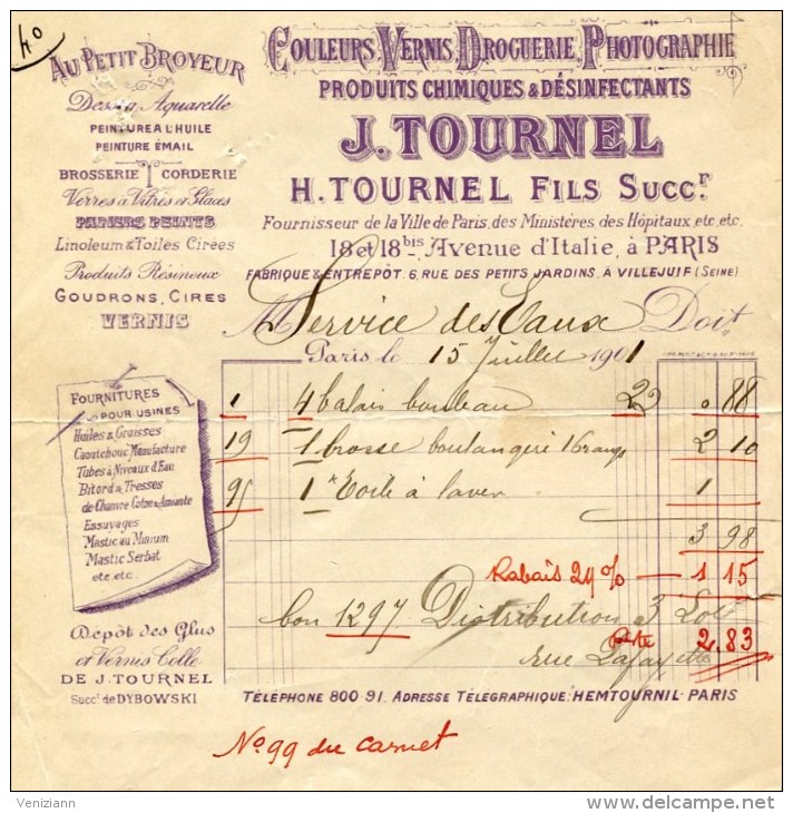 Ets TOURNEL, PARIS - Couleurs Vernis Droguerie Photographie - Facture Du 15 Juillet 1901 - 1900 – 1949