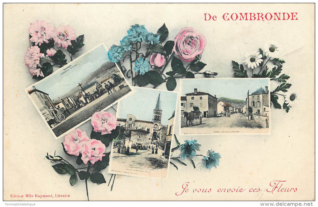 63 - COMBRONDE - Je Vous Envoie Ces Fleurs De ... - (voir Scans Recto-verso) - Combronde