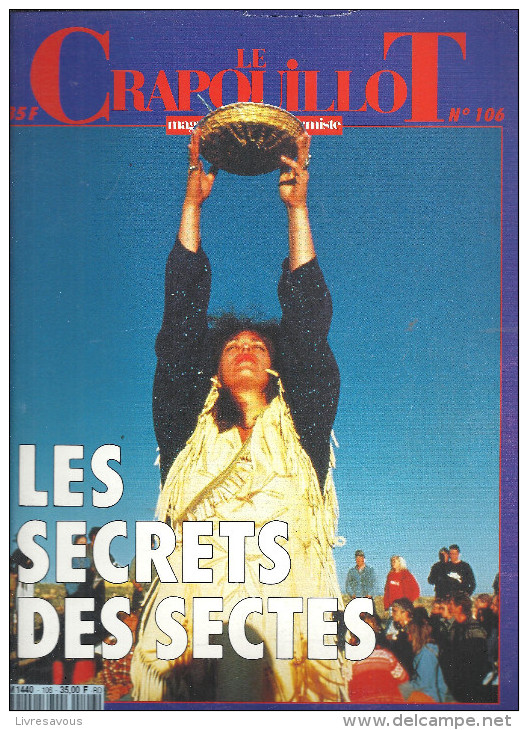 Le Crapouillot Nouvelle Série N° 106 1ème Trimestre 1991 Les Secrets Des Sectes - Humour