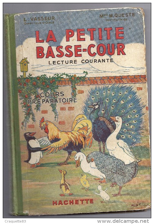 LA PETITE BASSE-COUR  -LECTURE COURANTE-HACHETTE-LE VASSEUR- M.QUESTEcours Préparatoire- Illustration De O'KLEIN - 6-12 Years Old