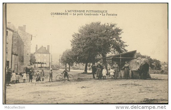 63 COMBRONDE / La Fontaine, Le Petit Combronde / - Combronde