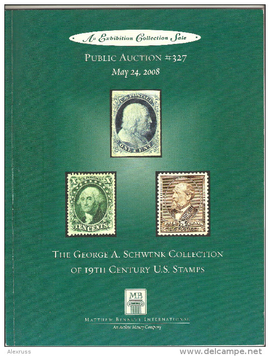 George A.Schwenk Rare US Stamps Auction Catalog # 327,VF - Catalogues For Auction Houses