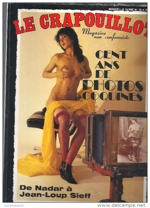 Le Crapouillot Nouvelle Série N° 79 Décembre 1984 Cent Ans De Photos Coquines - Humour