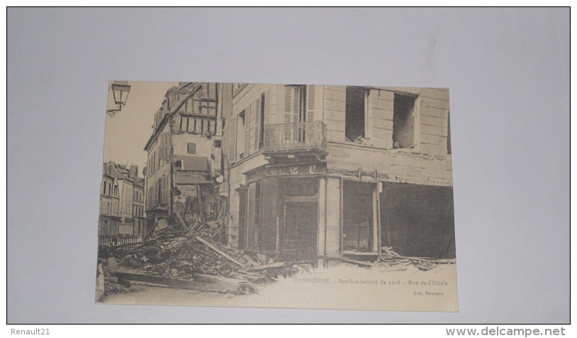 Compiègne-Bombardement De 1918-Rue De L´Étoile-(CPA). - Compiegne