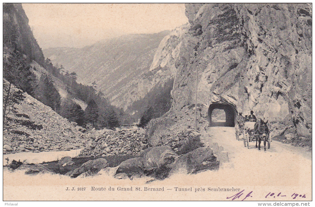 Tunnel Près De SEMBRANCHER - Route Du Grand St.Bernard - Oblitéré Montreux Le 10.1.1904 - Une Voiture Avec Remorque - Sembrancher