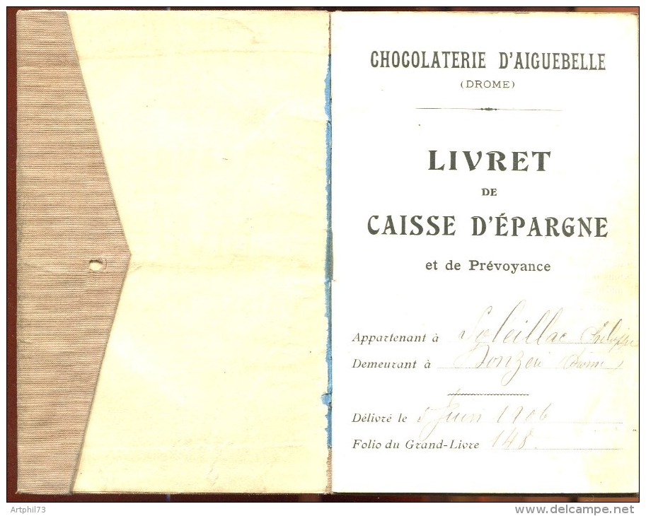 71600 L - Livret De Caisse D'Epargne CHOCOLATERIE D AIGUEBELLE (SAVOIE) Juin 1906 TB - Documents Historiques