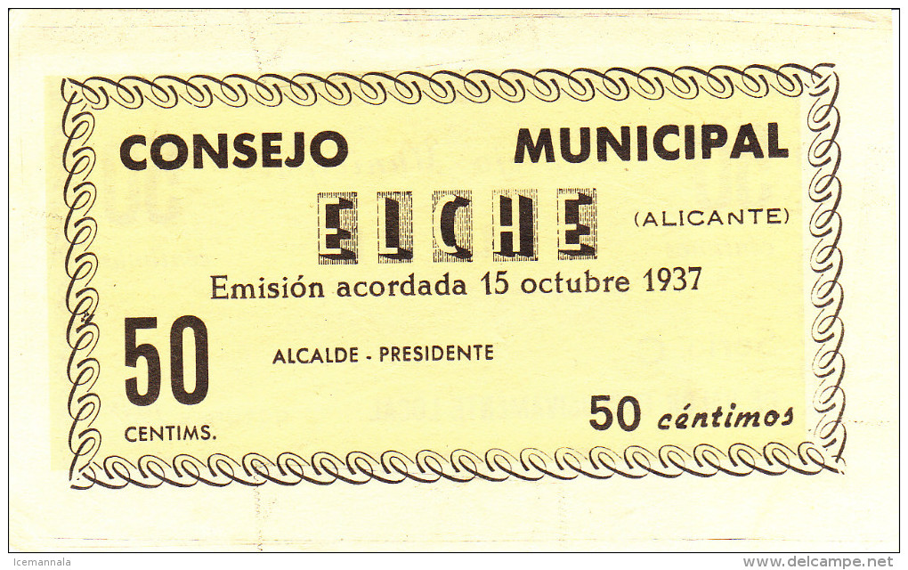 BILLETE LOCAL GUERRA CIVIL 50 CTS CONSEJO MUNICIPAL ELCHE - Autres & Non Classés