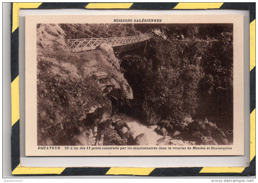 EQUATEUR. - . MISSIONS SALESIENNES - L'UN DES 11 PONTS CONSTRUITS.........MENDEZ ET GUALACQUIZA - Equateur