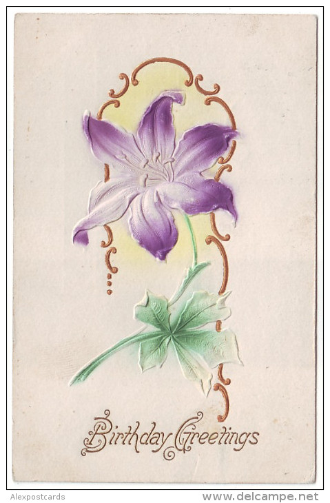 BIRTHDAY GREETINGS. LILY FLOWER. Nice Embossed (Postally Used, PM 1907) - Verjaardag