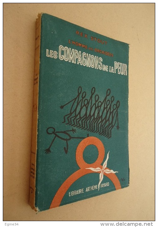Librairie Arthème Fayard - REX STOUT - L'Homme Aux Orchidées  - No 5 - Les Compagnons De La Peur   - 1949 - Arthème Fayard - Autres