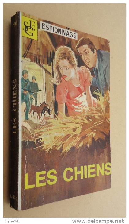 Editions S.G.E. - Espionnage Collection Service-Secret - No 90 -Gérard Gervy - Les Chiens - 1967 - Autres & Non Classés