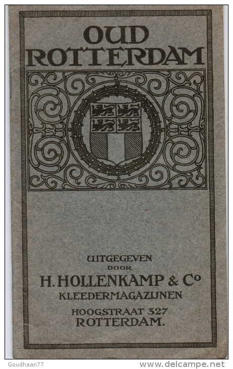 Oud Rotterdam H.Hollenkamp &Co 1914 - Histoire