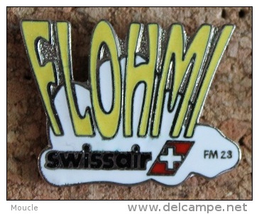 SWISSAIR - FLOHMI - FM23 - CROIX SUISSE      -      (BRUN) - Luftfahrt